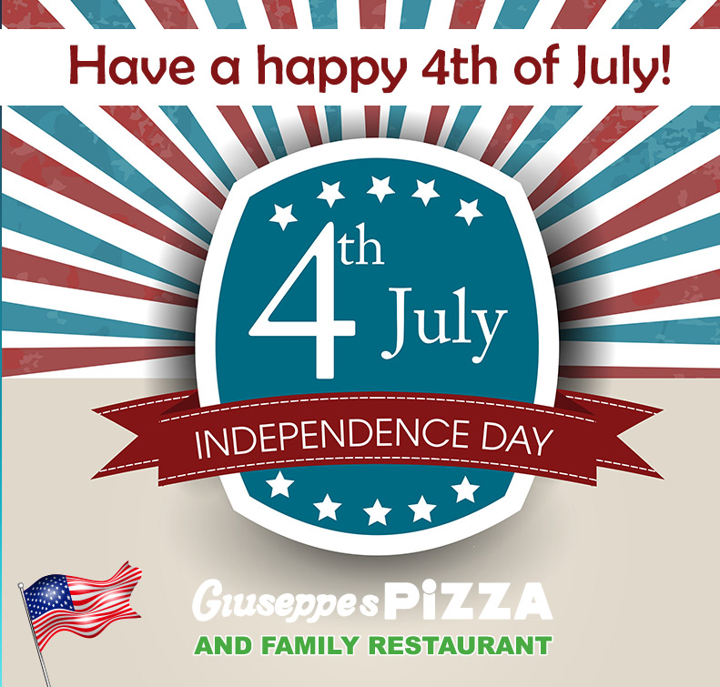 Giuseppe's Pizza wishes you a happy 4th of July